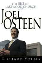 Pastor Joel Osteen   Rise Of Lakewood Church And Joel Osteen