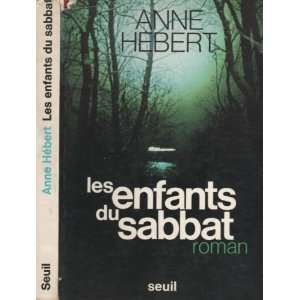  Les enfants du sabbat Anne Hébert Books