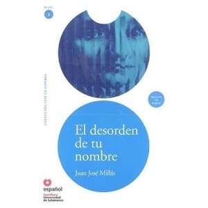  El desorden de tu nombre(Libro + CD)/ The Disorder of Your 