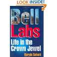 Bell Labs Life in the Crown Jewel by Narain Gehani ( Hardcover 