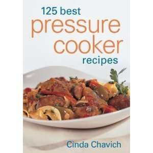  125 Best Pressure Cooker Recipes [Paperback] Cinda 