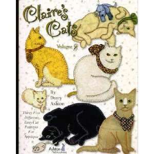  6550 Claires Cats Volume 2 Applique Book by Darcy Ashton 