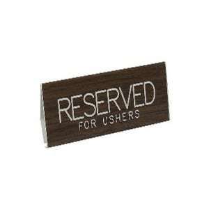  Walnut Grain Pew Sign Reserved For Ushers