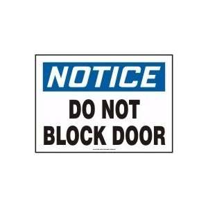  NOTICE DO NOT BLOCK DOOR Sign   14 x 20 Adhesive Vinyl 